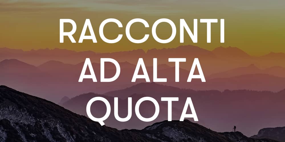 Racconti ad alta quota